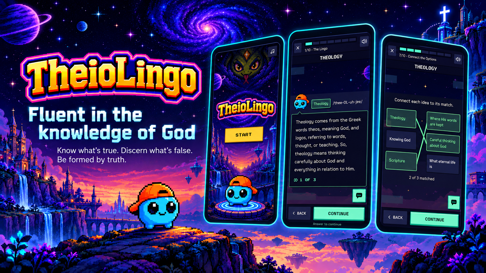 TheioLingo: Fluent in the knowledge of God. Know what’s true. Discern what’s false. Be formed by truth. A pixel-art world with the blue mascot and three app screens.